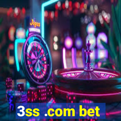 3ss .com bet